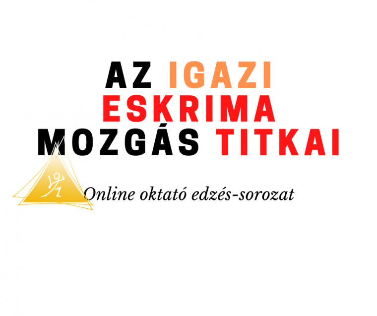 Az IGAZI Eskrima mozgás titkai